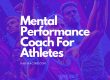 Mental Performance Coach For Athletes